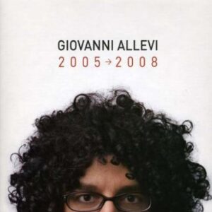 Giovanni Allevi – 2005 > 2008 (3Cd)