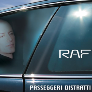 Raf – Passeggeri Distratti (Cd) Formato Tascabile