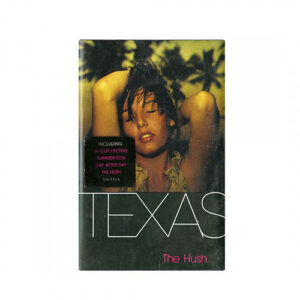 Texas – The Hush (Mc)