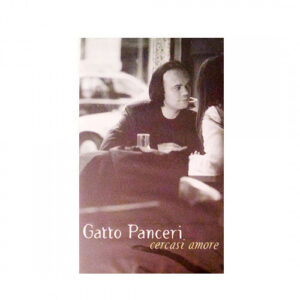 Gatto Panceri – Cercasi Amore (Mc)